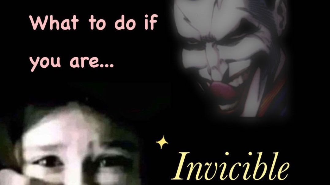 If you were being invisible, what would you do ?